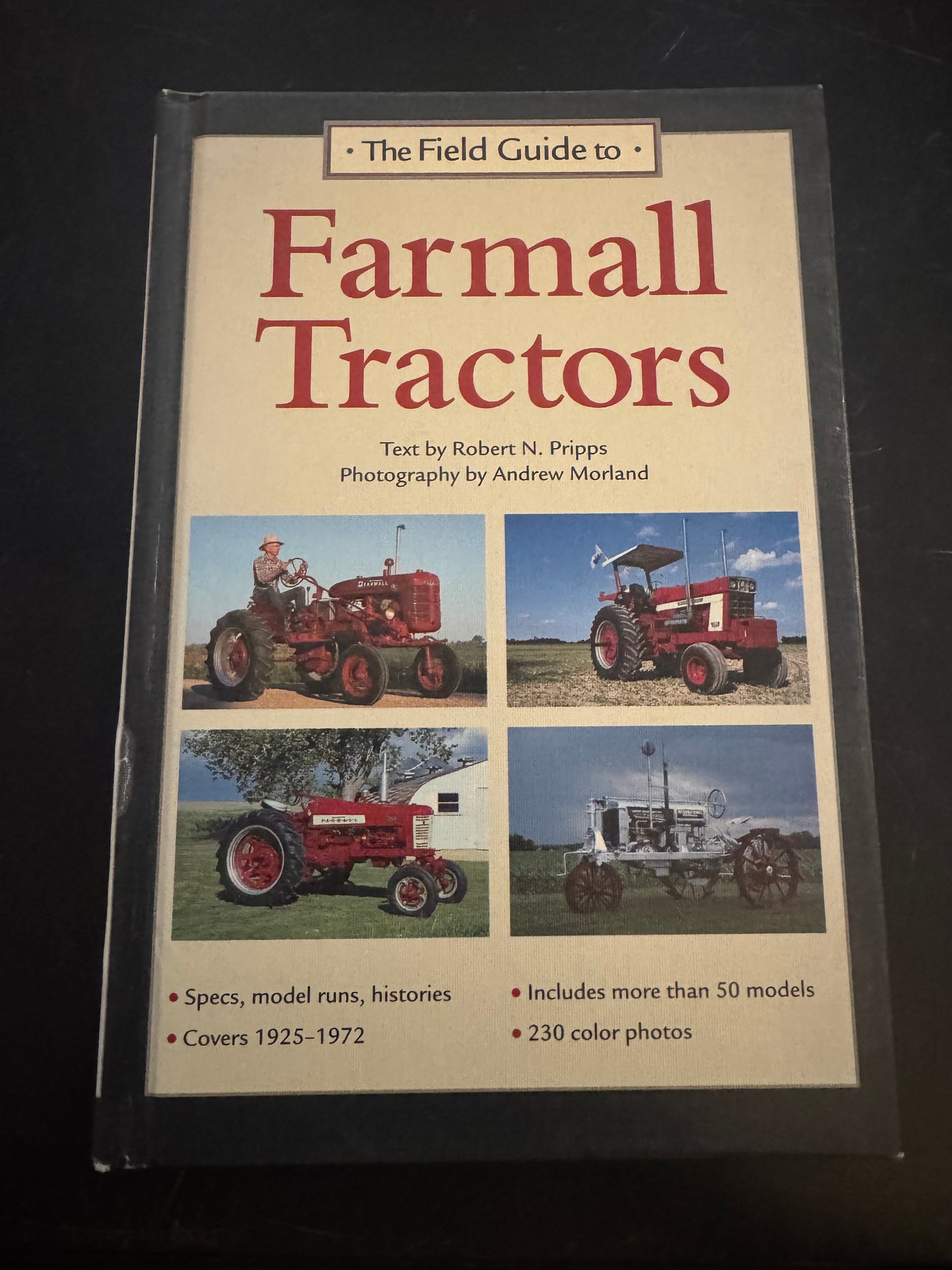 The Field Guide to Farmall Tractors _ Robert N Pripps