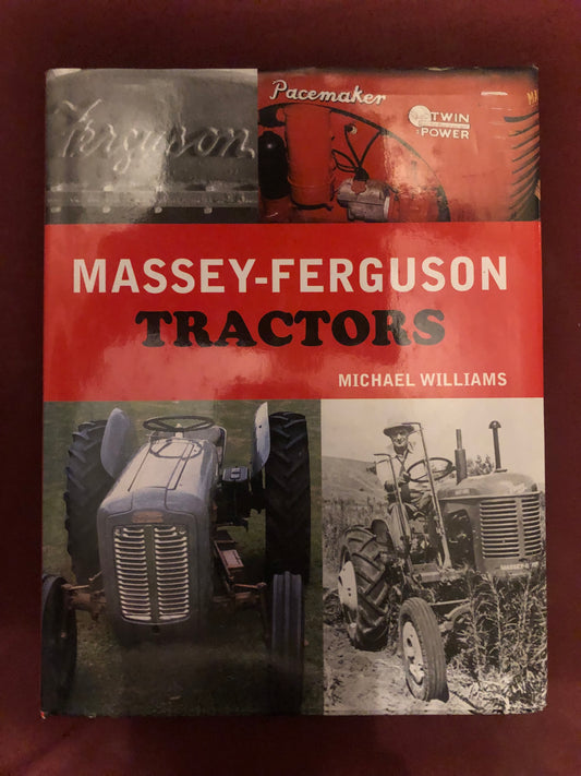 Massey-Ferguson Tractors by Michael Williams