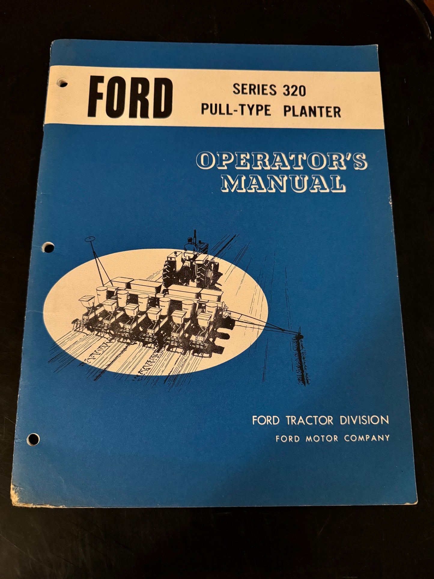 Ford  _ series 320 Pull-Type Planter _ Operator’s Manual