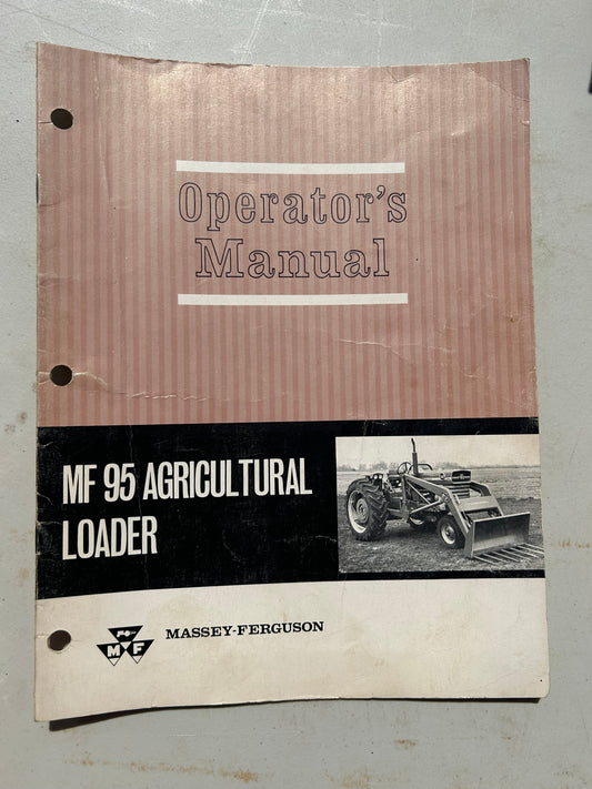 Massey Ferguson MF 95 Agricultural Loader _ Operator’s Manual