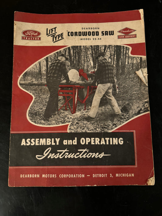 Ford _ Lift Type - Dearborn Cordwood Saw _ Assembly & Operating Instructions