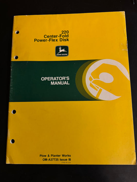 John Deere _ 220 Center-Fold Power-Flex Disk _ Operator’s Manual OM-A37725 I8