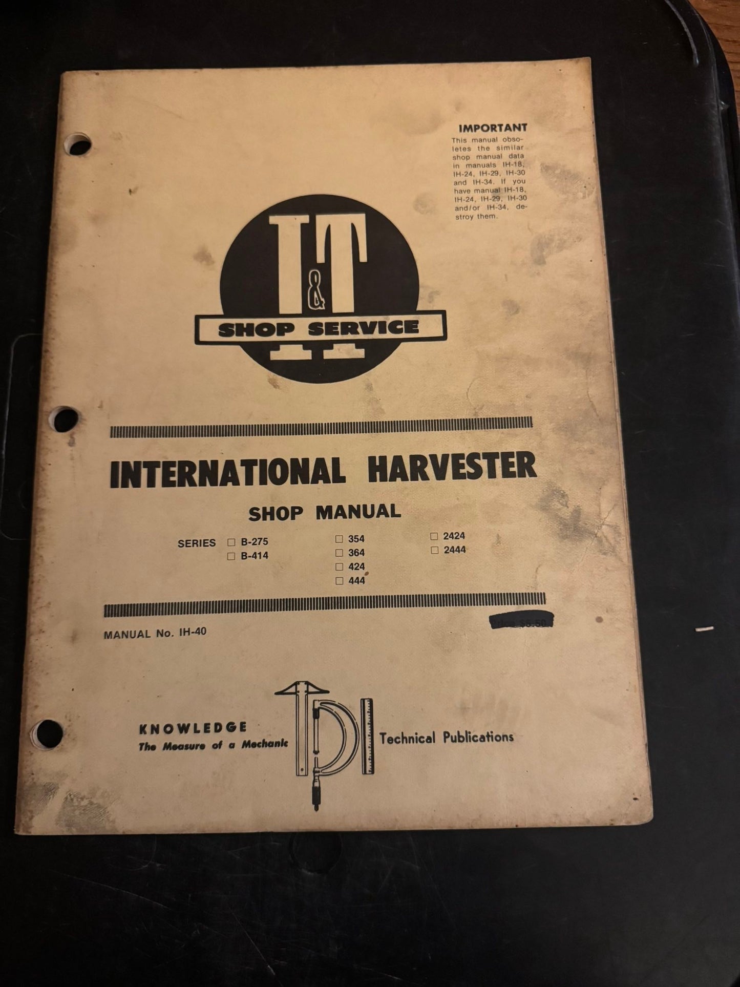 I&T _ International Harvester models B-275, B-414, 345, 364, 424, 444, 2424 & 2444 _ Shop Service IH-45
