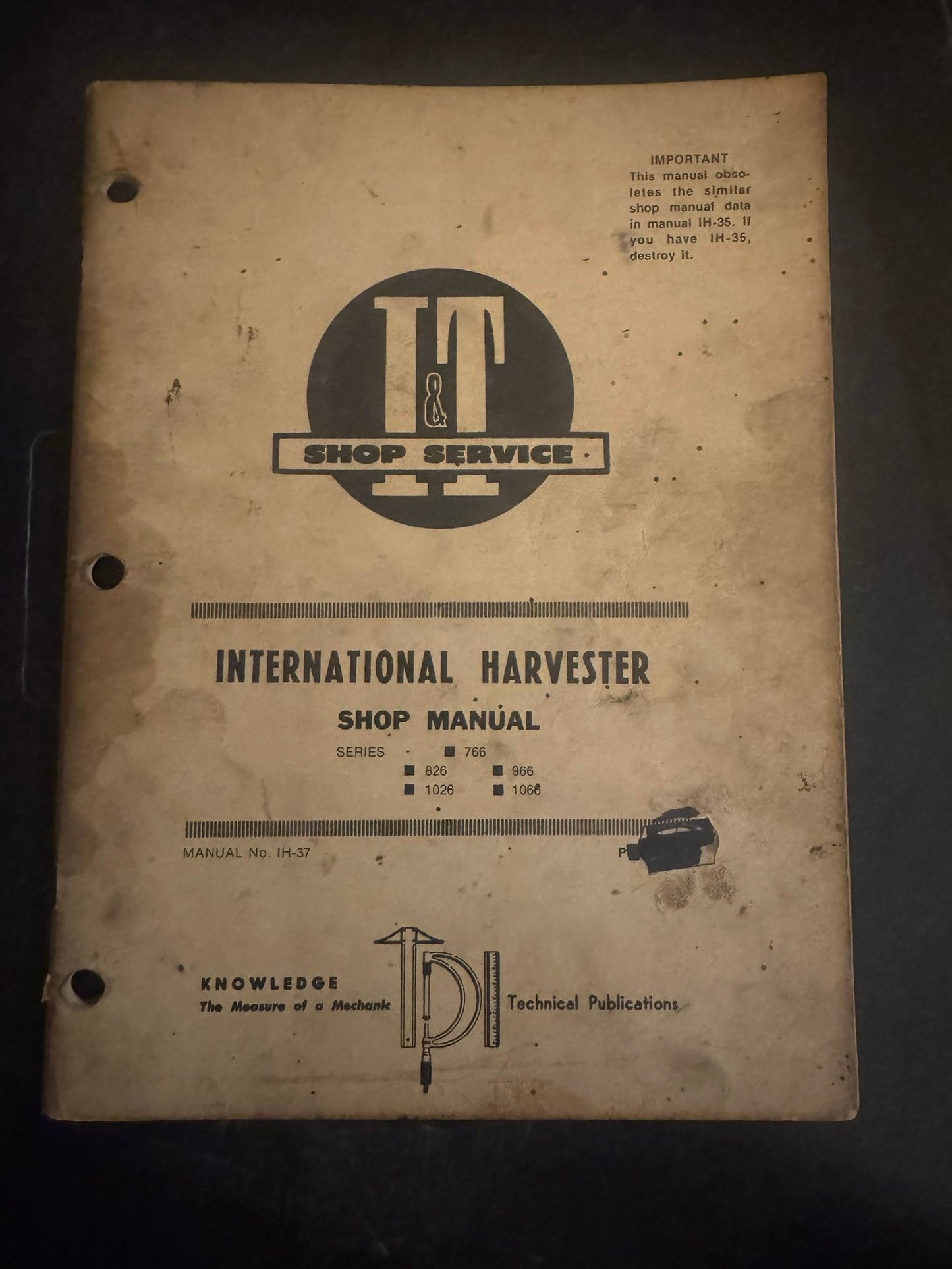 I&T _ International Harvester series 766, 826, 966, 1026 & 1066 _ Shop Manual IH-37