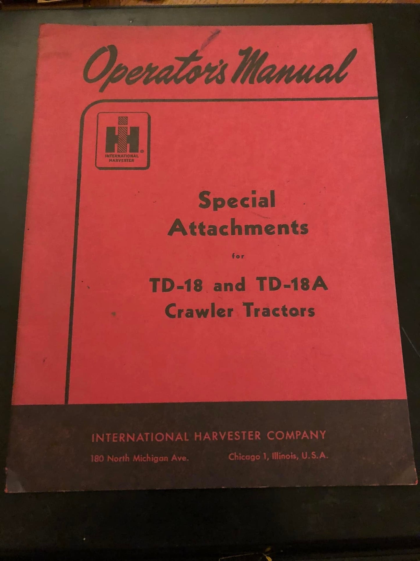 IH _ Special Attachments for TD-18 & TD-18A Crawler Tractor _ Operator’s Manual