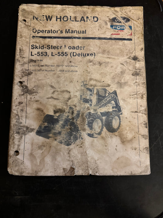New Holland _ model L553 & L555 Skid Steer Loaders _ Operator’s Manual