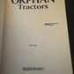 Orphan Tractors _ Bill Vossler