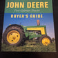 John Deere Two-Cylinder Tractor Buyer’s Guide by John Dietz