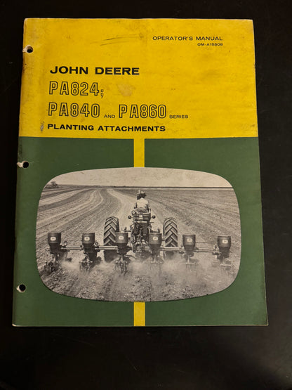 John Deere _ PA824, PA840 & PA860 Series Planting Attachments _ Operator’s Manual