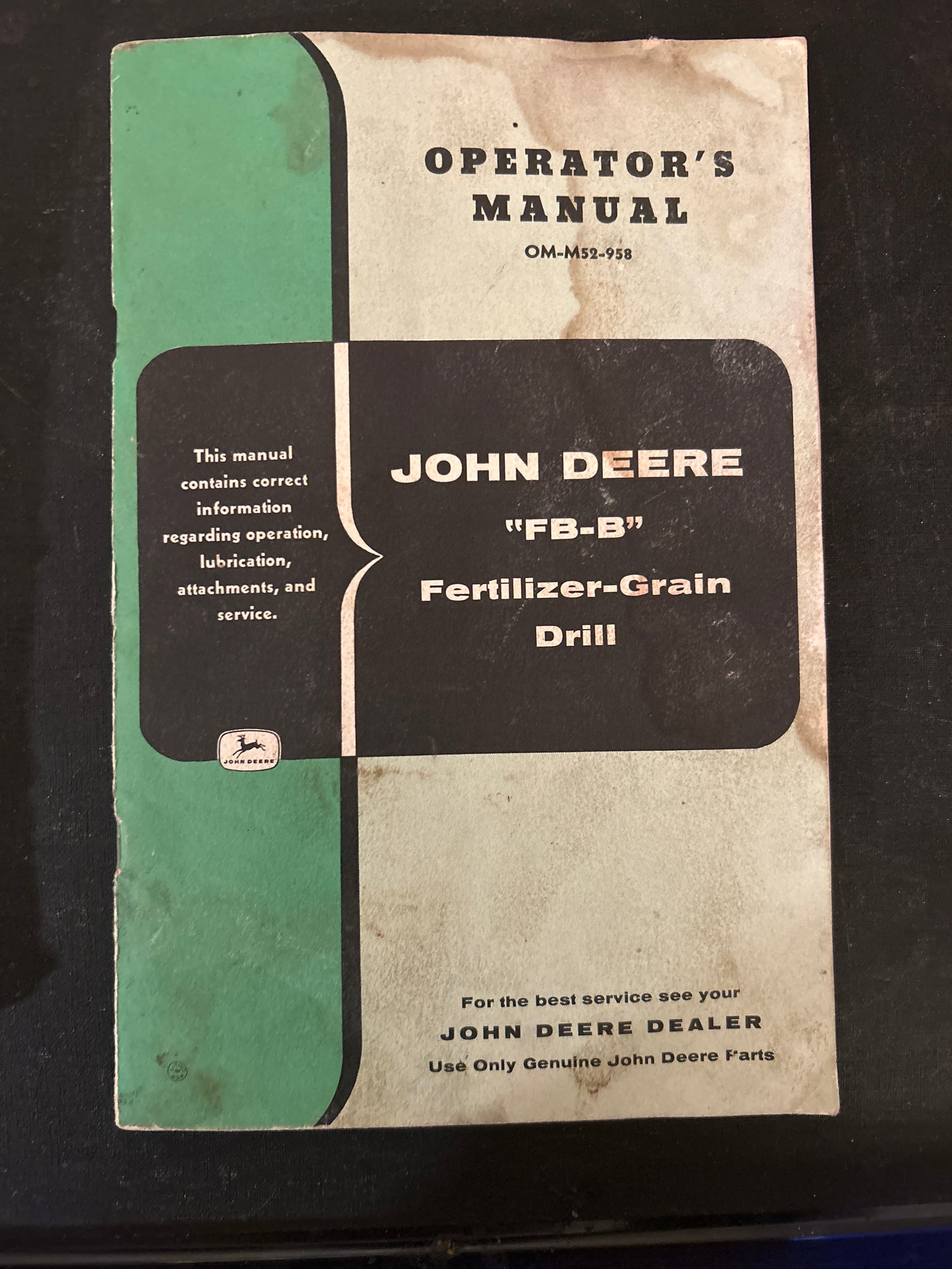 John Deere _ “FB-B” Fertilizer-Grain Drill _ Operator’s Manual _ OM-M52-958