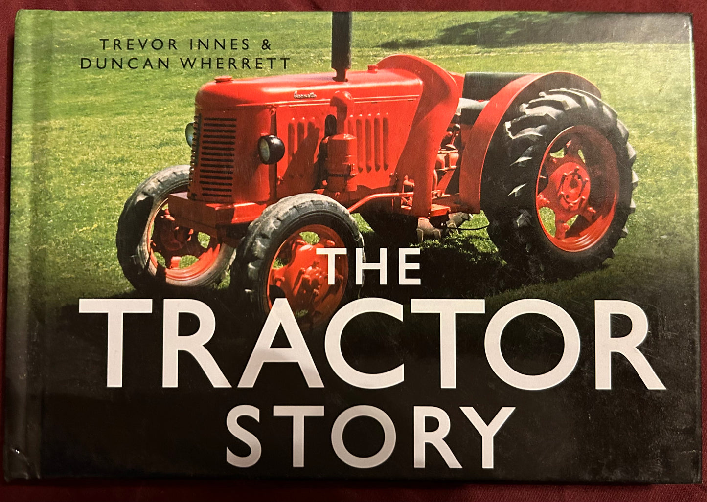 The Tractor Story by Trevor Innes & Duncan Wherrett