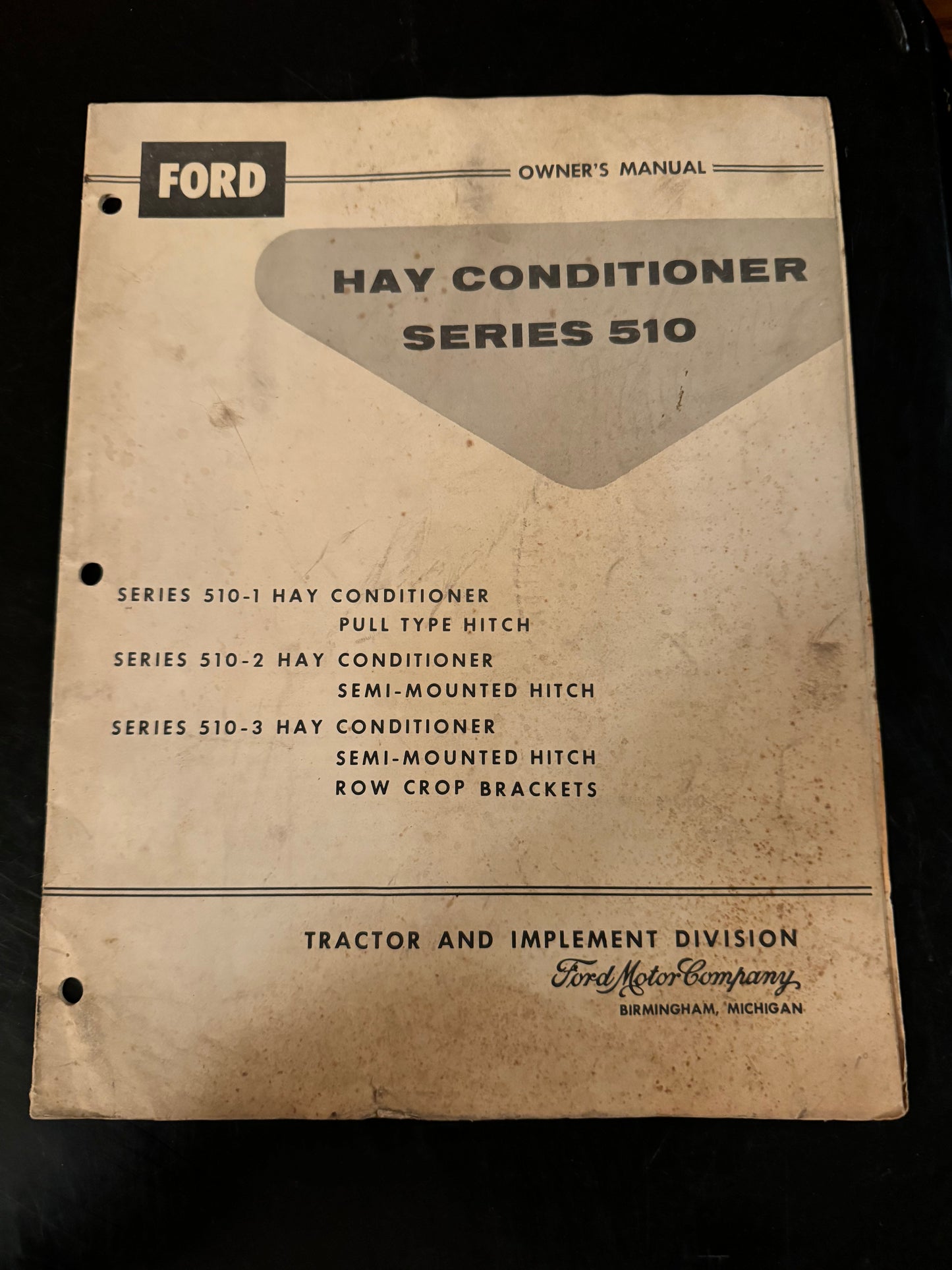 Ford _ Hay Conditioner series 510 _ Owner’s Manual