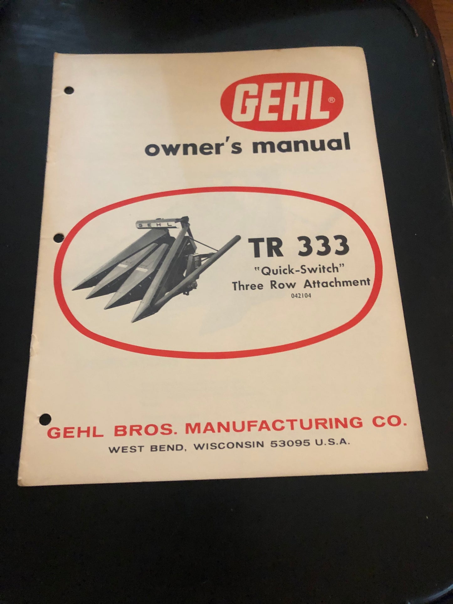 Gehl _ TR 333 “Quick Switch” Three Row Attachment _ Owners Manual