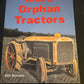 More Orphan Tractors _ Bill Vossler