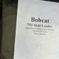 Bobcat _ 751 Skid Loader Manual Binder