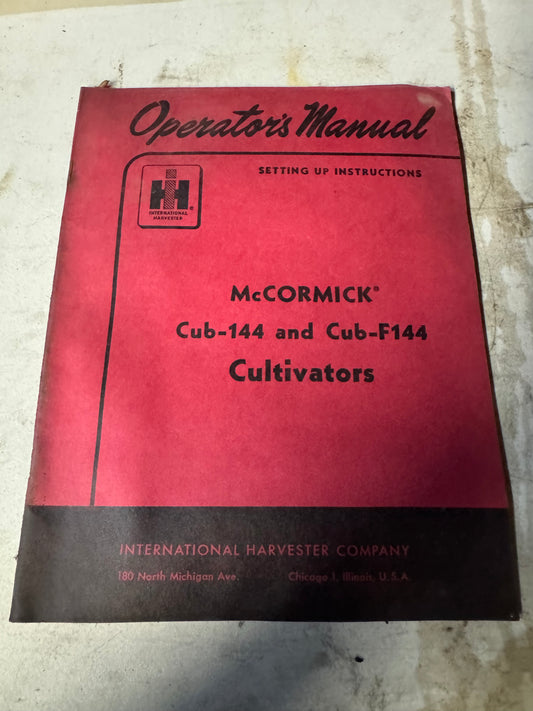 IH _ McCormick Cub-144 and Cub-F144 _ Operator’s Manual