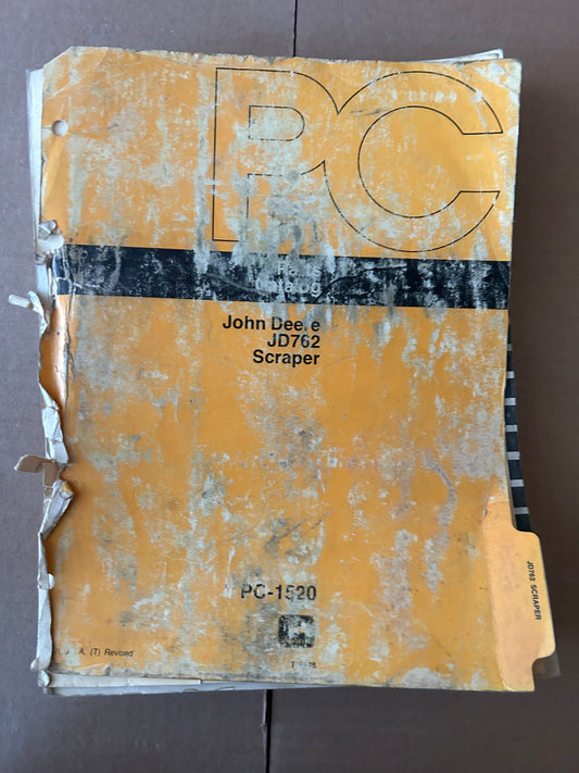 John Deere _ JD 762 Scraper + 2 Partial Revisions  _ Parts Catalog PC-1520