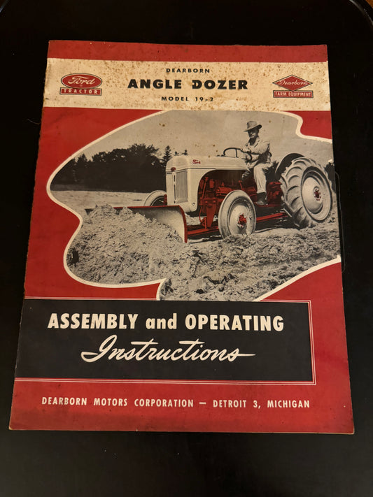 Ford _ Dearborn Angle Dozer model 19-2 _ Assembly & Operating Instructions