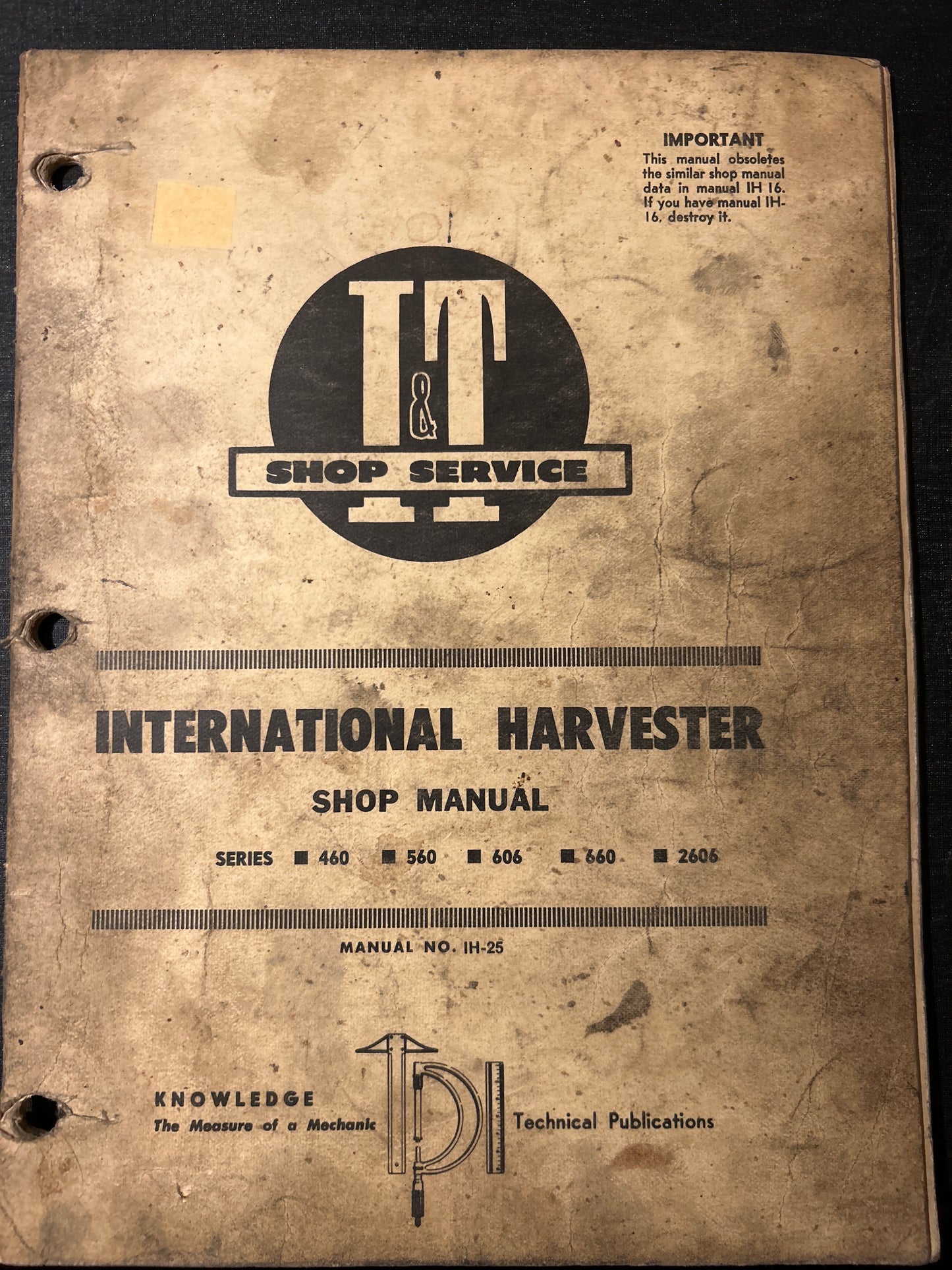 I&T _ International Harvester series 469, 560, 606, 660 & 2606 _ Shop Manual IH-25