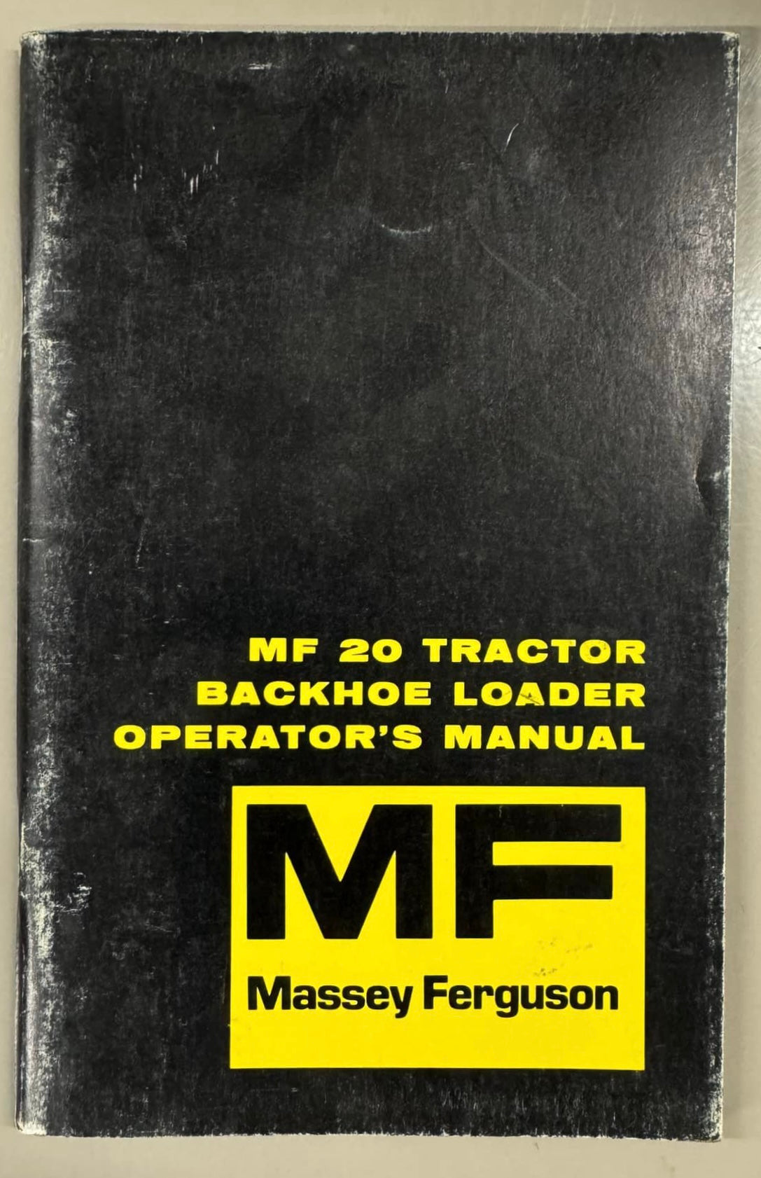 Massey Ferguson _ MF 20 Tractor Backhoe Loader _ Operator’s Manual