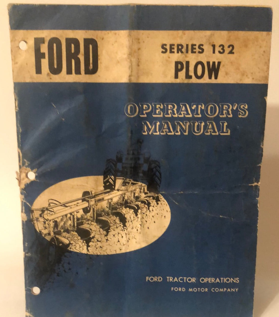 Ford _ Series 132 Plow _ Operator's Manual