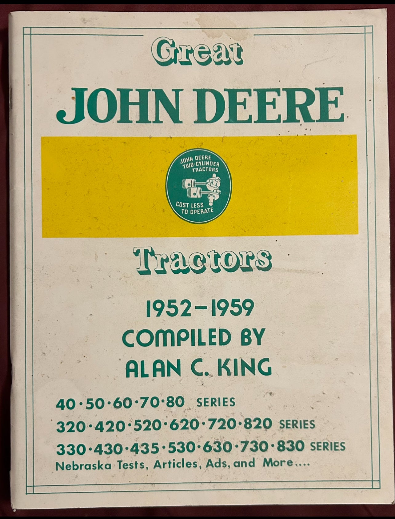 Great John Deere Tractors 1952-1959 compiled by Alan C King