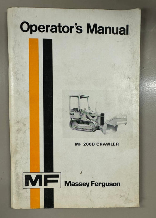 Massey Ferguson _ MF 200B Crawler _ Operator’s Manual