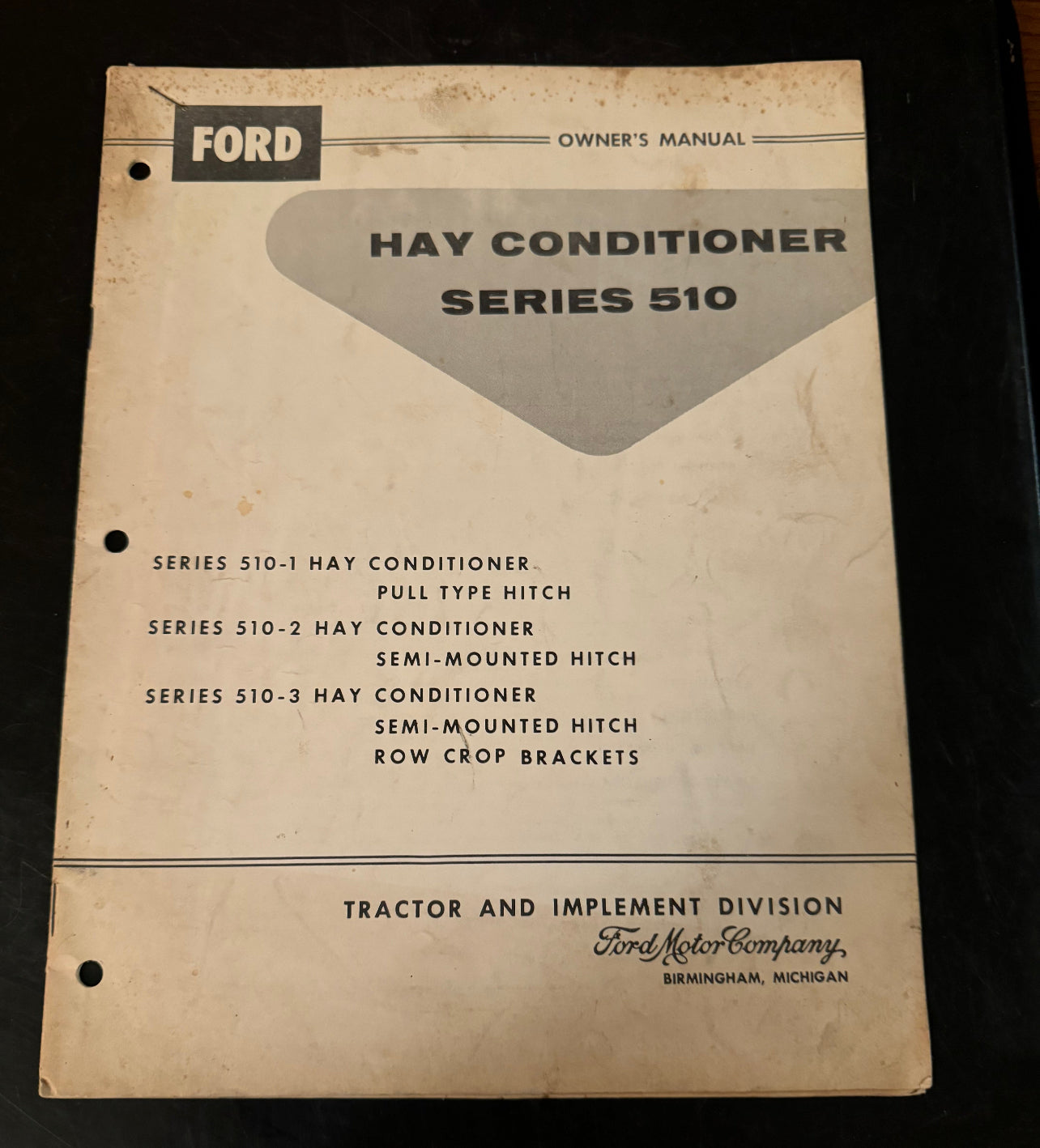 Ford _ Hay Conditioner series 510 _ Owner’s Manual