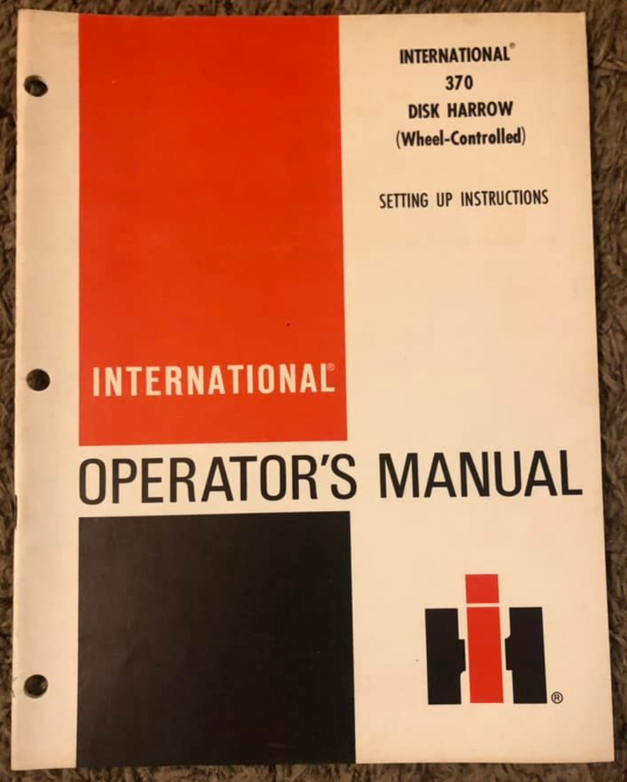 IH _ International 370 Disk Harrow (Wheel-Controlled) _ Operator’s Manual