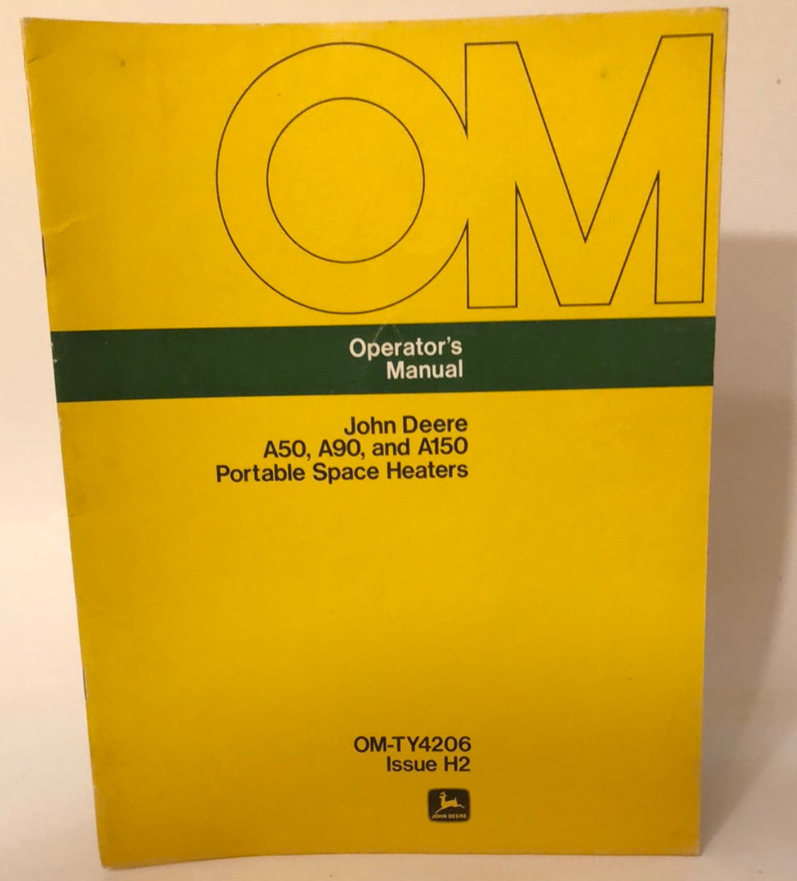 John Deere _ A50, A90 & A150 Portable Space Heaters _ Operator’s Manual