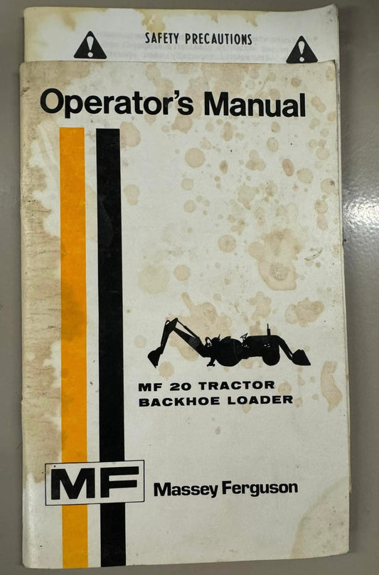 Massey Ferguson _ MF 20 Tractor Backhoe Loader _ Operator’s Manual