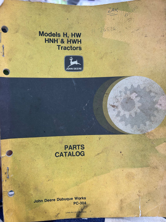 John Deere _ Models H, HW, HNH & HWH Tractors _ Parts Catalog PC-304