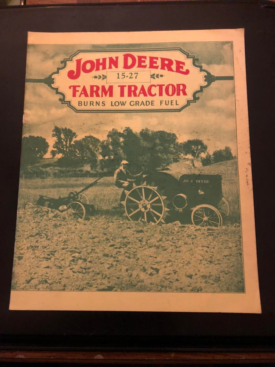 John Deere _ 15-27 Farm Tractor Burns Low Grade Fuel