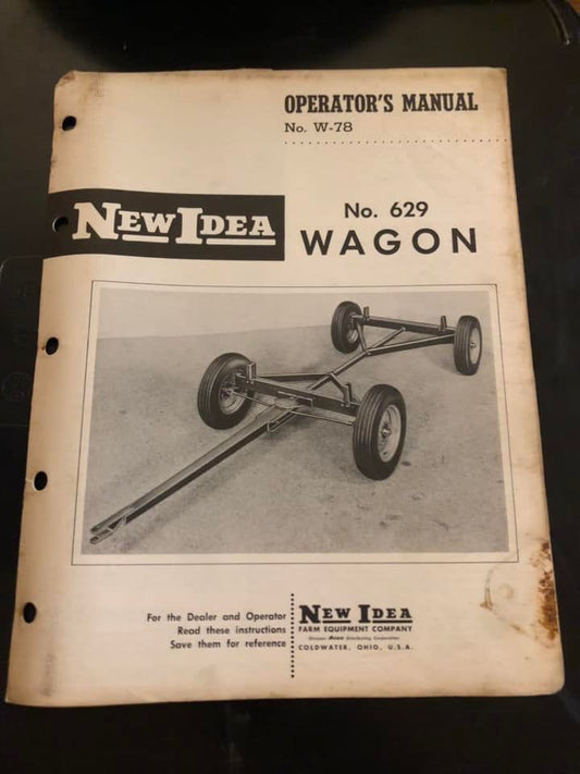 New Idea _ No 629 Wagon W-78 _ Operator’s Manual