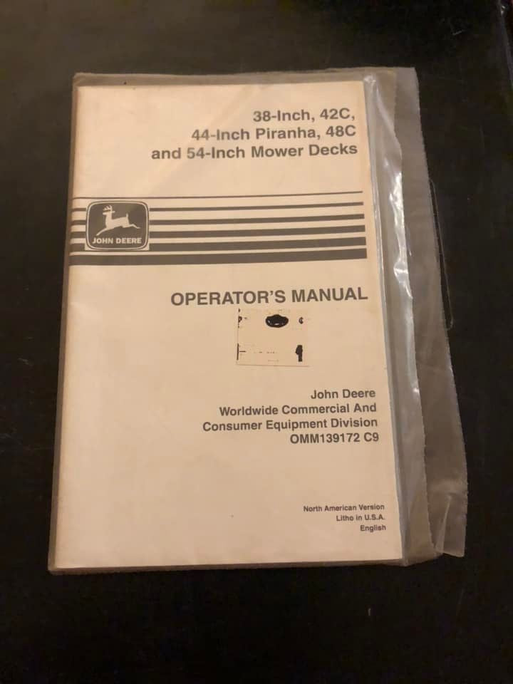 John Deere _ 38”  Freedom 42, 42C, 44” Piranha, 48C & 54” Mower Deck _ Operator’s Manual