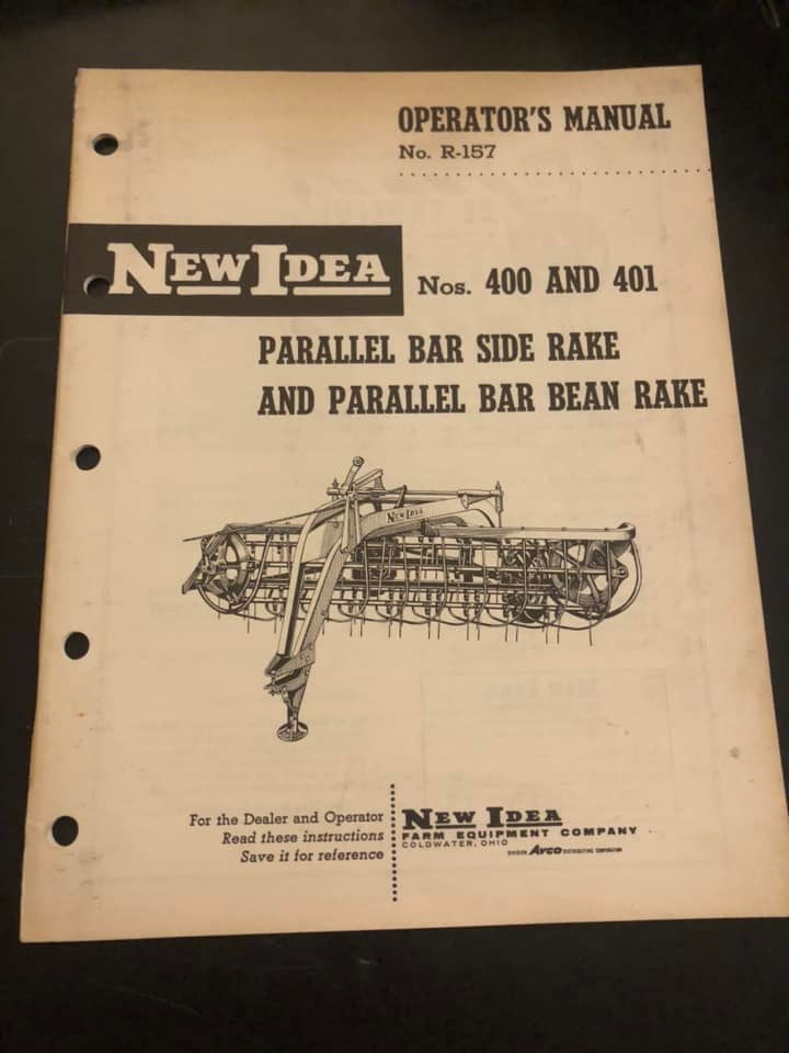 New Idea _ nos. 400 & 401 Parallel Bar Side Rake & Bean Rake R-157 _ Operator’s Manual