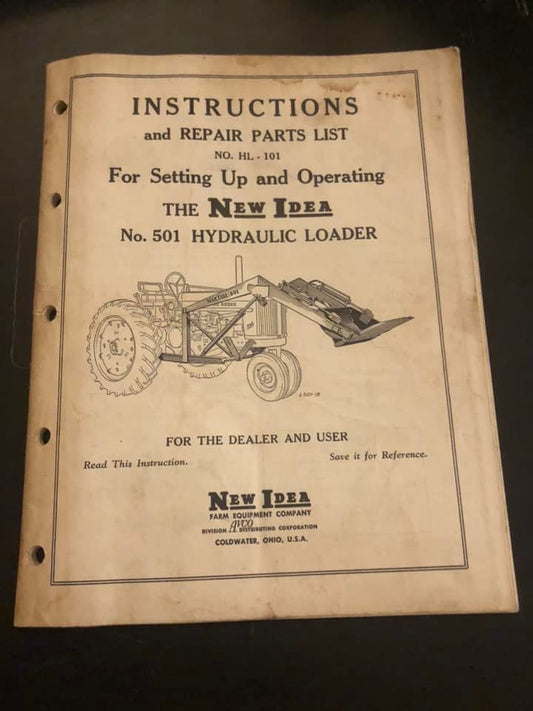 New Idea _ no 501 Hydraulic Loader HL-101 _ Instructions & Repair Parts List