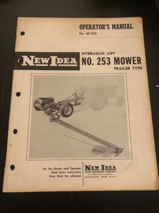 New Idea _ no 253 Hydraulic Lift trailing-type Mower _ Operator’s Manual