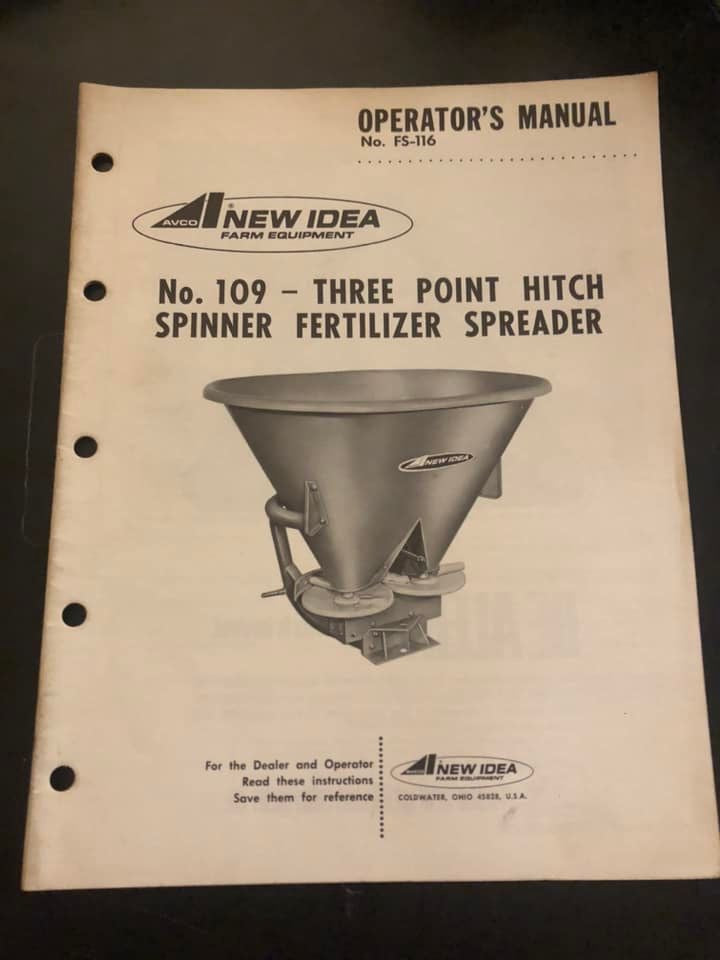 New Idea _ no 109 Three Point Hitch Spinner Fertilizer Spreader _ Operator’s Manual