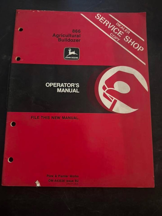 John Deere _ 866 Agricultural Bulldozers _ Operator's Manual