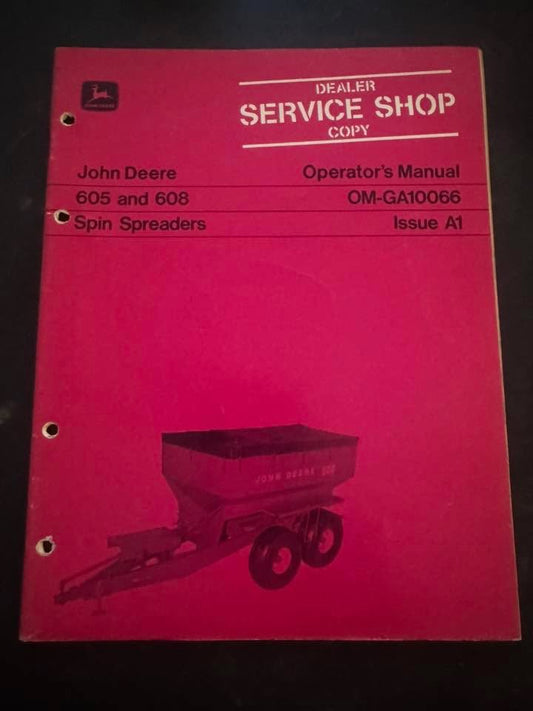 John Deere _ 605 & 608 Spin Spreaders _ Operator's Manual