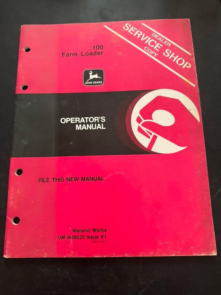 John Deere _ 100 Farm Loader _ Operator's Manual OM-W28525 K1