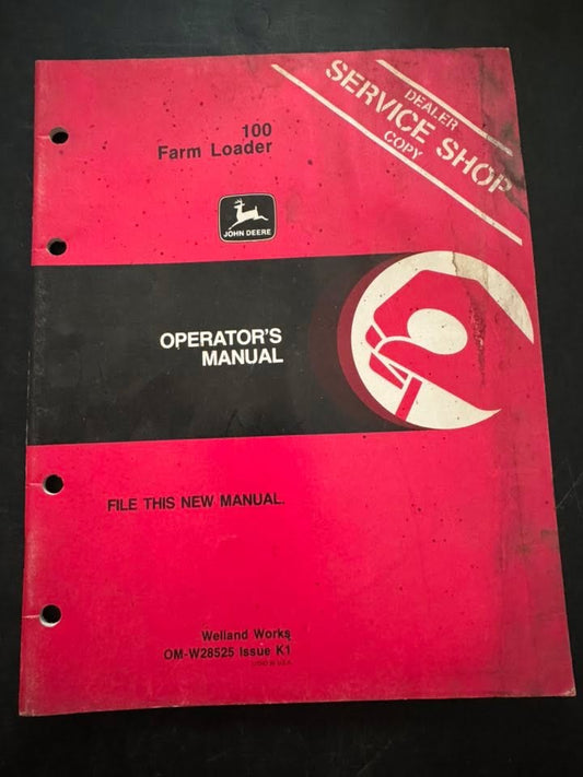 John Deere _ 100 Farm Loader _ Operator's Manual OM-W28525 K1