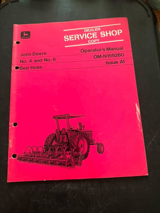 John Deere _ no 4 & 6 Bed Hoes _ Operator's Manual