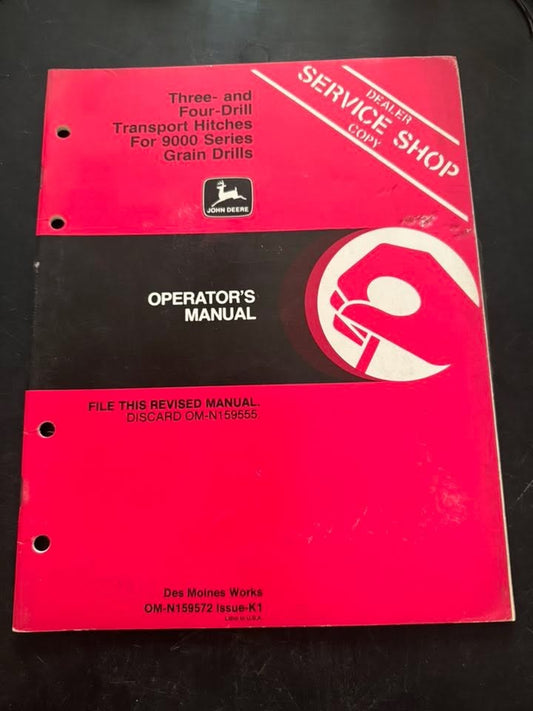 John Deere _ 3 & 4 Drill Transport Hitches for 9000 Series Grain Drills _ Operator's Manual OM-N159572 K1