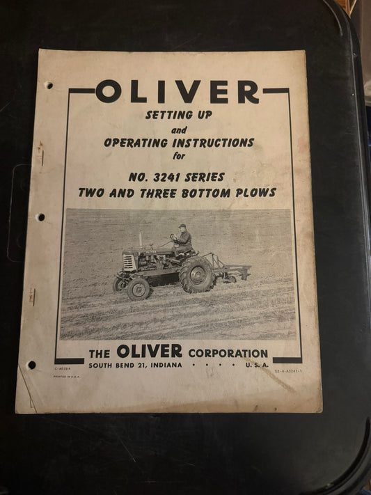 Oliver _ no 3241 series 2 & 3 Bottom Plows _ Setting Up & Operating Instructions