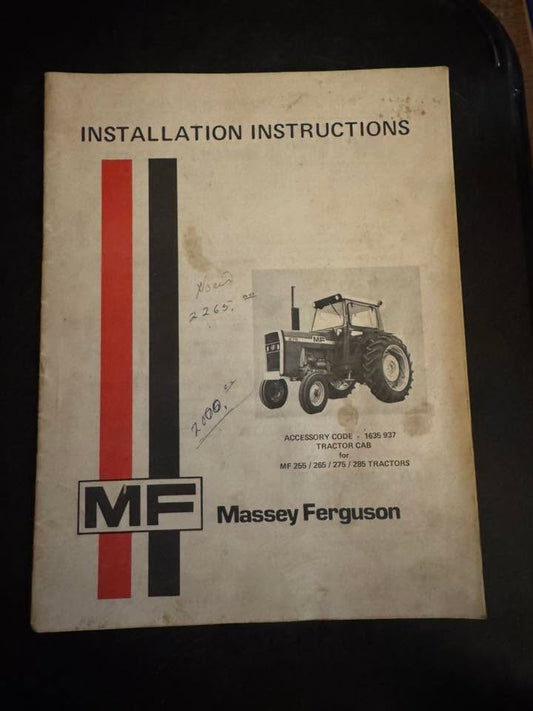 Massey Ferguson _ Accessory 1635 937 Tractor Cab for MF 255, 265, 275 & 285 Tractors _ Installation Instructions