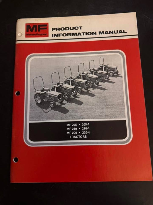 Massey Ferguson _ MF 205, 205-4, 210, 210-4, 220 & 220-4 Tractors _ Product Information Manual