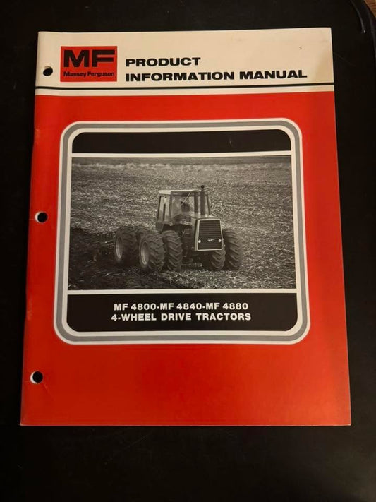 Massey Ferguson _ MF 4800, 4840 & 4880 4-Wheel Drive Tractors _ Product Information Manual