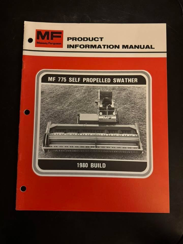 Massey Ferguson _ MF 775 Self Propelled Swather 1980 Build _ Product Information Manual